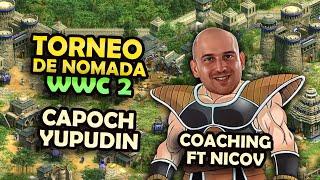 WWC2 || CAPOCH vs YUPUDING || COACHING con NICOV || AGE OF EMPIRES 2