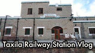 Taxila Railway Station Vlog | Pakistan Old Railway Station | Ayesha Gill Official