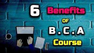 Benefits of B.C.A Course – [Hindi] – Quick Support