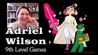 Adriel Wilson | 9th Level Games | Wandering DMs S02 E15