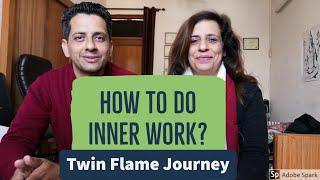 TF-99 How To Do Inner Work? | What is Inner Work? | HINDI