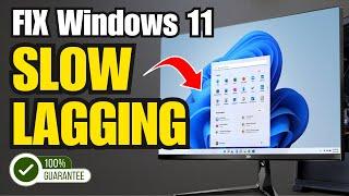 FIX Windows 11 LAGGING and SLOW PROBLEM - 2025 GUIDE