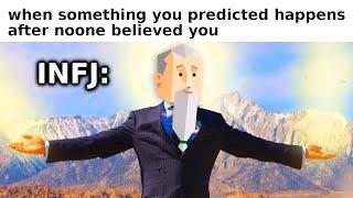 INFJ MEMES (16 Personalities / MBTI)