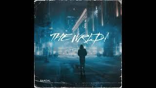 Baadal WRLD - THE WRLD! ( OFFICIAL AUDIO )