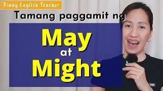 May vs. Might - Grammar Lesson (Pinay English Teacher)