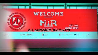 MIR Tech 02-04 Aprile 2023 – Fiera di Rimini (Italy) - DJ Antonio Radatti