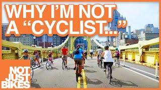 I am not a "Cyclist" (and most Dutch people aren't either)