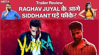 Yudhra Trailer Review Reaction: Raghav Juyal और Siddhant Chaturvedi का ग़ज़ब action | Bollywood