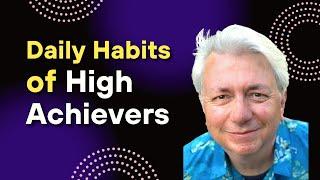 Become Unstoppable: The Daily Habits of High Achievers (Day 7 of 7)