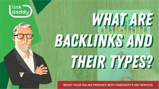 What are Backlinks and their Types