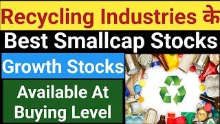 Top 4 Recycling Industry Stocks | Best Stocks  Available At Buying Level | Stocks To Buy Now