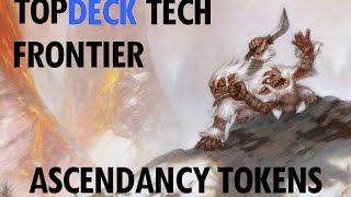 TopDeck Tech - [Frontier] Ascendancy Tokens