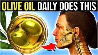 Just 2 Tablespoon Of Olive Oil Every Day Does THIS To Your Body