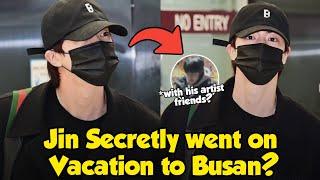 Jin was Secretly seen on Vacation in Busan with his Artist Friends, Rlieving stress or what?