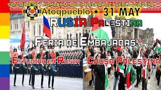RUSIA , PALESTINA . Estudiar en Rusia. Causa Palestina. Feria de Embajadas. ️