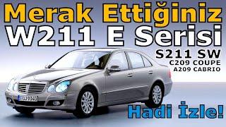 HER YÖNÜYLE  E SERİSİ W211 MERCEDES-BENZ SEDAN SW COUPE CABRİO