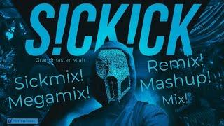 Sickick (Sickmix Remix) Megamix  Mashup  Medley  Hip Hop RnB  Dancehall Disco Trap Bass  Mix