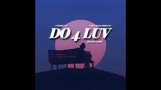 DO 4 LUV [@fazobeats x ​⁠@TameCheetahBeats ]