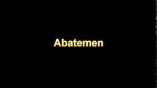 what is the definition of Abatemen (Medical Dictionary Online)