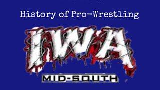 History of Pro-Wrestling IWA Mid-South