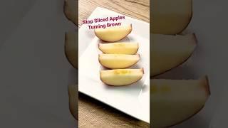 How To Stop Sliced Apples Turning Brown - You Have To Try This! #cookinghacks #foodhacks #parenthack