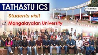 Tathastu ICS' students visit at Mangalayatan University | #upsc #tathastuics #drtanujain #upscexam