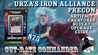 Urza's Iron Alliance | Precon Upgrade Guide | Commander | EDH | Budget | Cut-Rate Commander | MTG