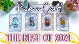 THE REST OF 2024  Detailed Pick a Card Tarot Reading