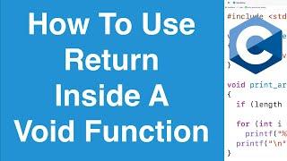 Return Statement In A Void Function | C Programming Tutorial