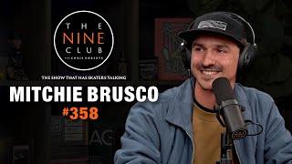 Mitchie Brusco | The Nine Club #358