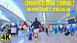 Walking tour at London Heathrow Terminal 2 departures Check in | 4K