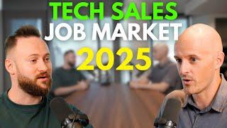 Our Honest Thoughts On The Tech Sales Job Market In 2025