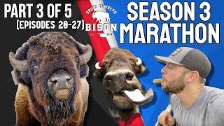 Cross Timbers Bison: SEASON3 MARATHON! (Part 3 of 5)