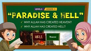 Paradise And Hell || Basic Islamic Course For Kids || #92Campus