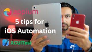 Appium Tip and Tricks for iOS