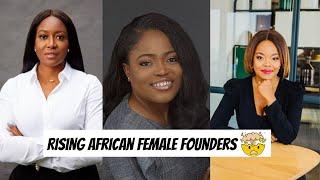 According to Techcabal: Top 11 Rising African Female Founders You Should Know in 2023