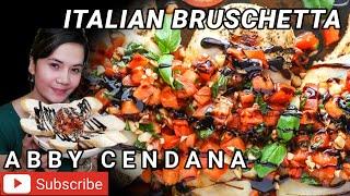 HOW TO MAKE ITALIAN BRUSCHETTA ( VLOG #54 ) | ABBY CENDANA