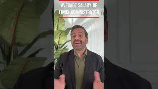 Average salary of Linux administrator