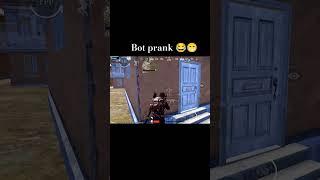 Bgmi bot prank#bgmifunny #pubg #pubgfunny