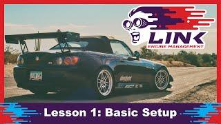 Link ECU Training | Lesson 1: Basic Setup