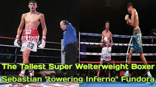 Sebastian "the towering Inferno" Fundora the tallest super welterweight boxer ( height 6'6ft)