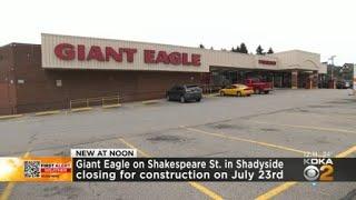 Shadyside Giant Eagle set to close next month