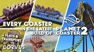 ALL THE COASTERS in the latest build of Planet Coaster 2!