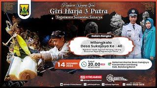  LIVE LAKON : PRABU RAKSA DEWA || GIRIHARJA 3 PUTRA - YOGASWARA SUNANDAR | LEMBANG, 14/12/24 #gh3p