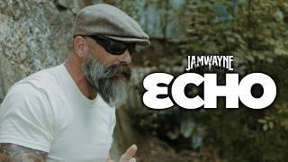 JamWayne - Echo (Official Video)