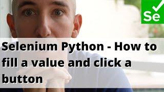 Selenium Python - How to fill a value and click a button