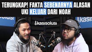 TERUNGKAP! FAKTA SEBENARNYA ALASAN UKI KELUAR DARI NOAH - Uki Kautsar [PART 1]