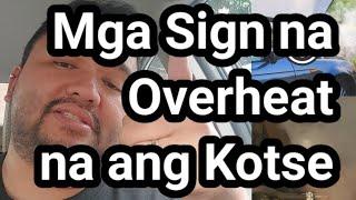 Mga Sign na Overheat na ang Kotse