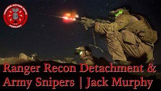 Army Ranger Reconnaissance Detachment and Snipers | Jack Murphy