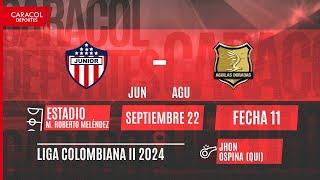  EN VIVO | Atletico Junior vs Aguilas Doradas - Liga Colombiana por el Fenómeno del Fútbol